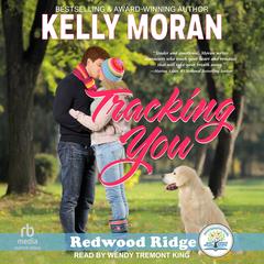 Tracking You Audibook, by Kelly Moran