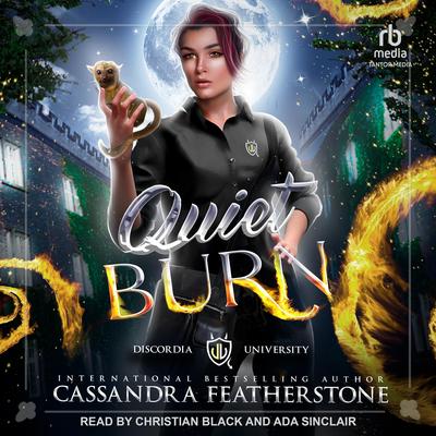 Quiet Burn Audibook, by Cassandra Featherstone