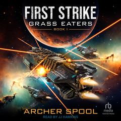 First Strike Audibook, by Archer Spool