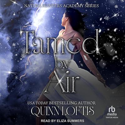 Tamed By Air Audibook, by Quinn Loftis