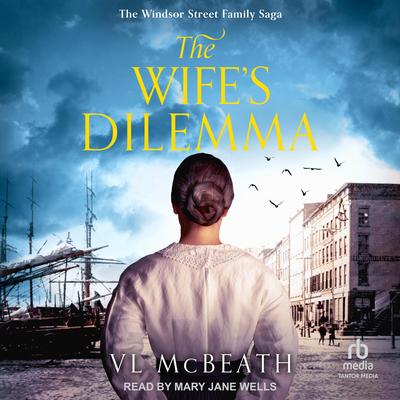 The Wife's Dilemma Audibook, by VL McBeath