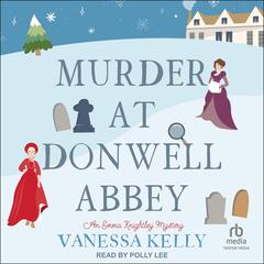 Murder at Donwell Abbey Audibook, by Vanessa Kelly