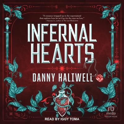 Infernal Hearts Audibook, by Danny Haliwell