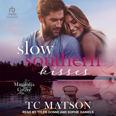 Slow Southern Kisses Audibook, by TC Matson