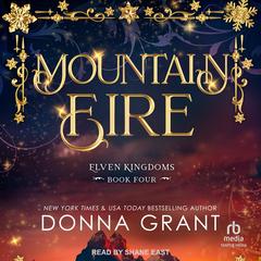 Mountain Fire Audibook, by Donna Grant