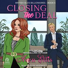 Closing the Deal Audibook, by Aven Ellis