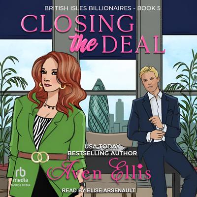Closing the Deal Audibook, by Aven Ellis