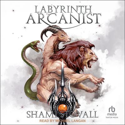 Labyrinth Arcanist Audibook, by Shami Stovall