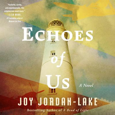 Echoes of Us: A Novel Audibook, by Joy Jordan-Lake