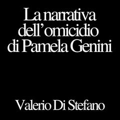 La narrativa dell'omicidio di Pamela Genini Audibook, by Valerio Di Stefano