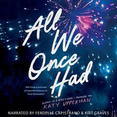 All We Once Had Audibook, by Katy Upperman