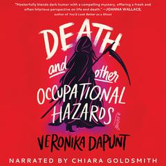 Death and Other Occupational Hazards Audibook, by Veronika Dapunt