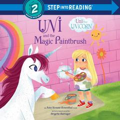 Uni and the Magic Paintbrush Audibook, by Amy  Krouse Rosenthal