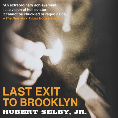 Last Exit to Brooklyn Audibook, by Hubert Selby