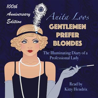 Gentlemen Prefer Blondes Audibook, by Anita Loos