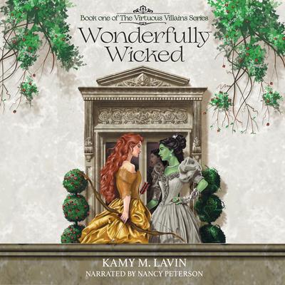Wonderfully Wicked Audibook, by Kamy M. Lavin