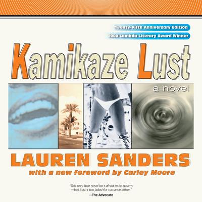 Kamikaze Lust Audibook, by Lauren  Sanders