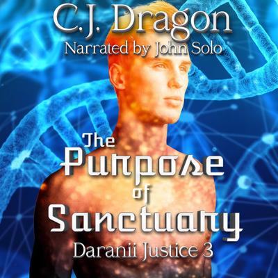 The Purpose of Sanctuary Audibook, by C.J. Dragon