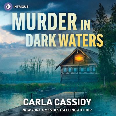 Murder in Dark Waters Audibook, by Carla Cassidy