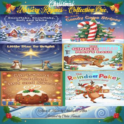 Christmas Nursery Rhymes - Collection One Audibook, by Christopher Allen