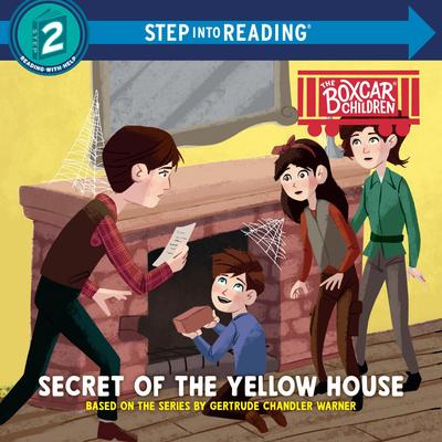 Secret of the Yellow House: Boxcar Children Early Reader Audibook, by Gertrude Chandler Warner