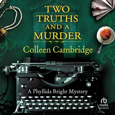 Two Truths and a Murder Audibook, by Colleen Cambridge