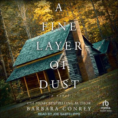 A Fine Layer of Dust: A Novel Audibook, by Barbara Conrey