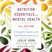 Nutrition Essentials for Mental Health, Second Edition