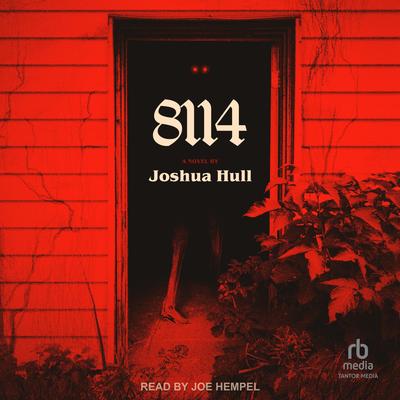 8114 Audibook, by Joshua Hull