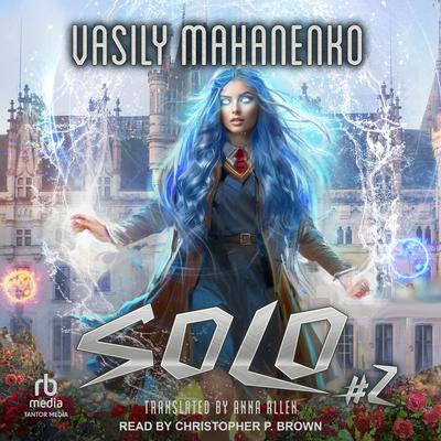 Solo #2 Audibook, by Vasily Mahanenko