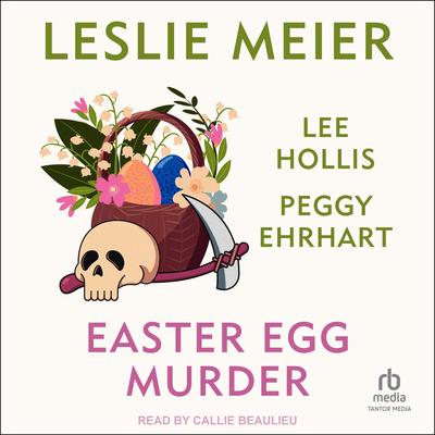 Easter Egg Murder Audibook, by Peggy Ehrhart