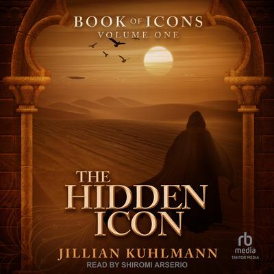 The Hidden Icon Audibook, by Jillian Kuhlmann