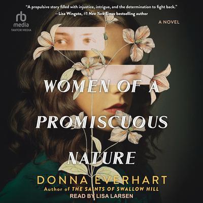 Women of a Promiscuous Nature Audibook, by Donna Everhart