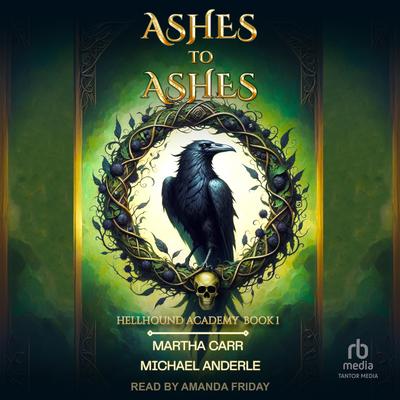 Ashes to Ashes Audibook, by Michael Anderle