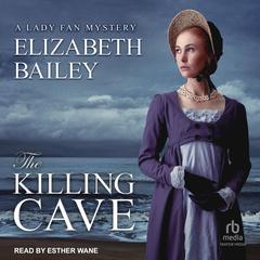The Killing Cave Audibook, by Elizabeth Bailey