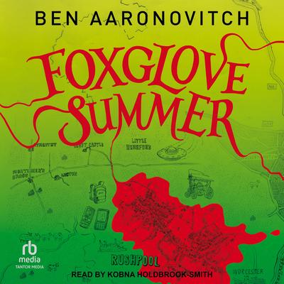 Foxglove Summer Audibook, by Ben Aaronovitch