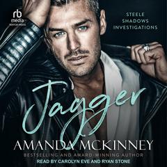 Jagger: Steele Shadows Investigations Audibook, by Amanda McKinney