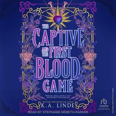The Captive and the First Blood Game Audibook, by K.A. Linde