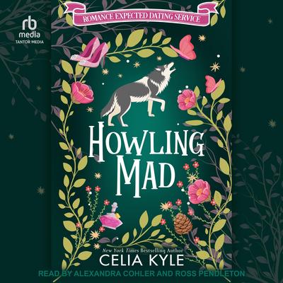 Howling Mad Audibook, by Celia Kyle