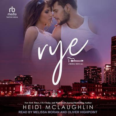 Rye Audibook, by Heidi McLaughlin