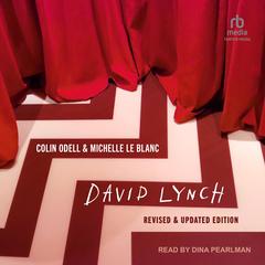 David Lynch: Revised & Updated Edition Audibook, by Colin Odell
