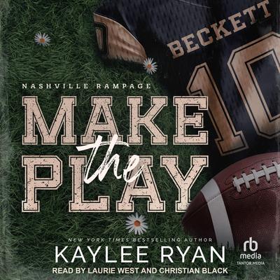Make the Play Audibook, by Kaylee Ryan