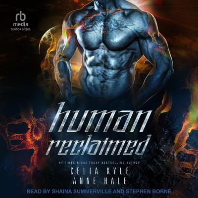Human Reclaimed Audibook, by Celia Kyle