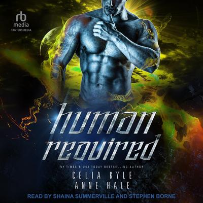 Human Required Audibook, by Celia Kyle