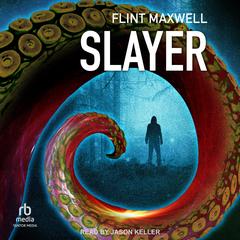Slayer Audibook, by Flint Maxwell