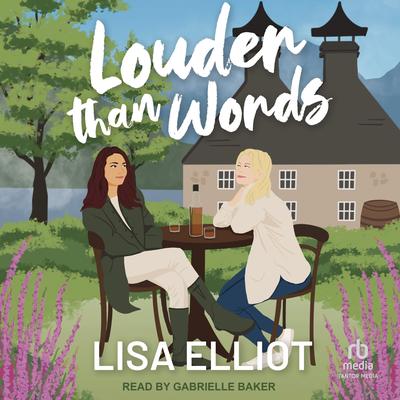 Louder Than Words Audibook, by Lisa Elliot