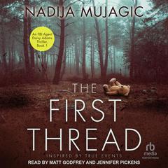 The First Thread Audibook, by Nadija Mujagic