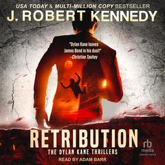 Retribution Audibook, by J. Robert Kennedy