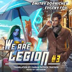 We Are Legion #3 Audibook, by Dmitry Dornichev