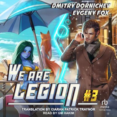 We Are Legion #3 Audibook, by Dmitry Dornichev